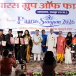 पारस संगम 2026 में 101 शिक्षकों का सम्मान, पांच व्यक्तित्वों को मिली मानद उपाधि